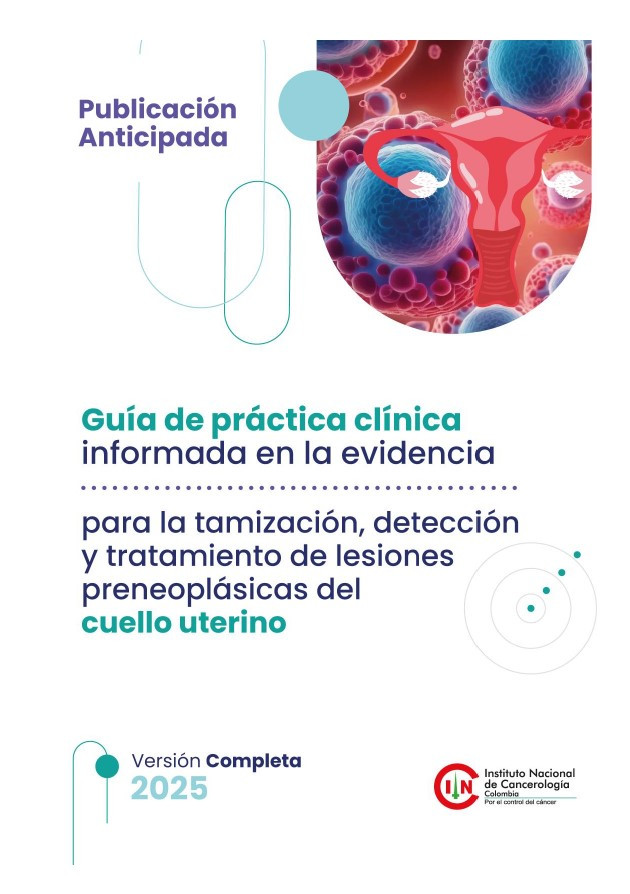 GPC para el tamizaje, deteccion y tratamiento de lesiones preneoplásicas del cuello uterino - versió