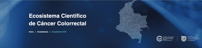 Ecosistema científico para el control del Cáncer colorrectal (CCR)