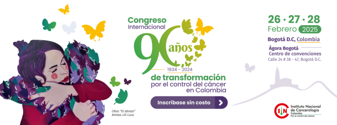 Congreso Internacional “90 años de transformación por el control del cáncer”