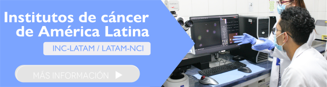 Red de Institutos de Cáncer de América Latina INC-LATAM