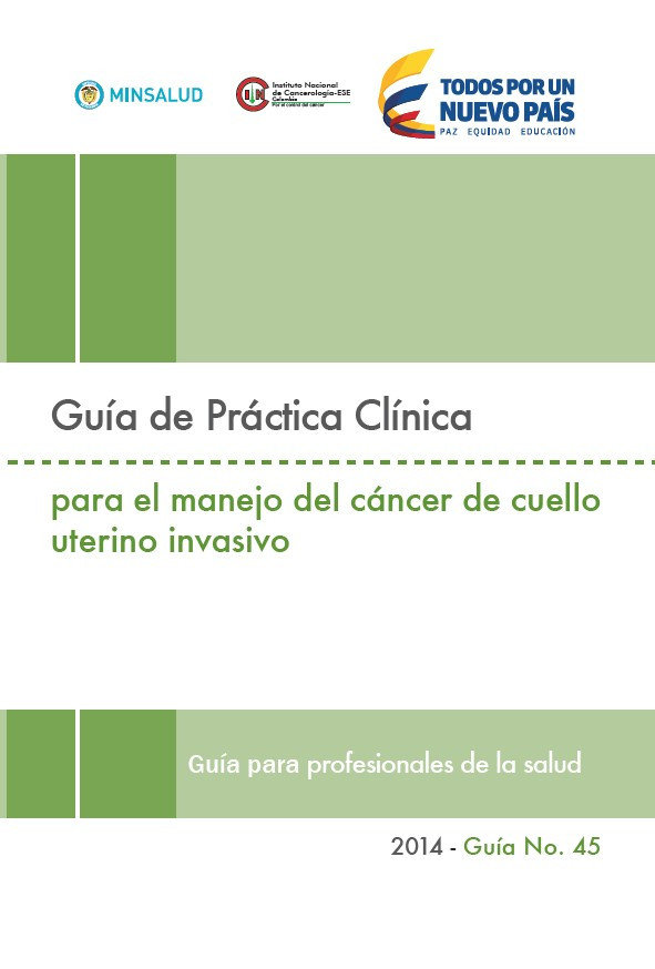 GPC para el manejo del cáncer de cuello uterino invasivo - versión para profesionales de la salud - 