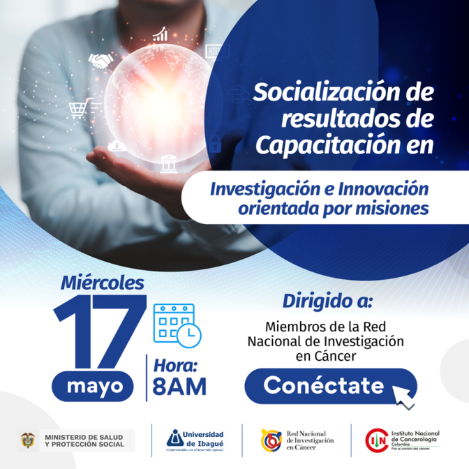 Socialización de resultados de capacitación en Investigación e Innovación orientada por misiones